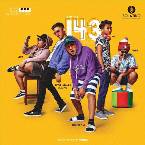 143 (feat. #RB2, Myat Amara Maung & Double J) by JCZ (Song)